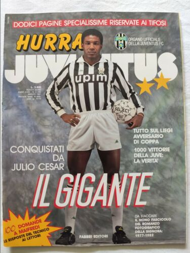 HURRA' JUVENTUS N. 3 MARZO 1991 + FASCICOLO JULIO CESAR HASSLER STANDARD  LIEGI | eBay