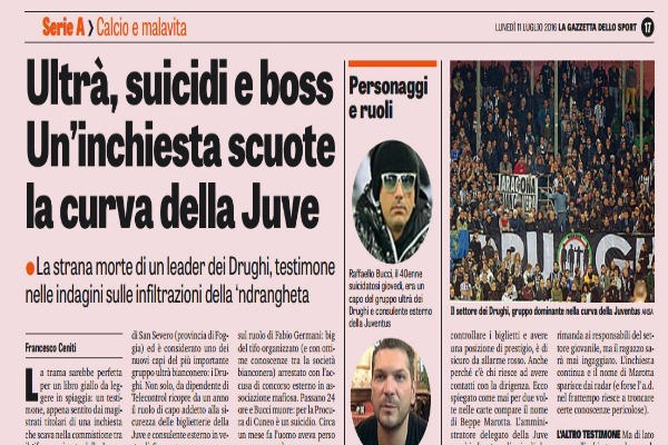 Gazzetta dello Sport: "Ultrà, suicidi e boss: un'inchiesta scuote la curva  della Juve. La strana morte di un leader dei Drughi, testimone nelle  indagini sulle infiltrazioni della 'ndrangheta" - Ilovepalermocalcio.com