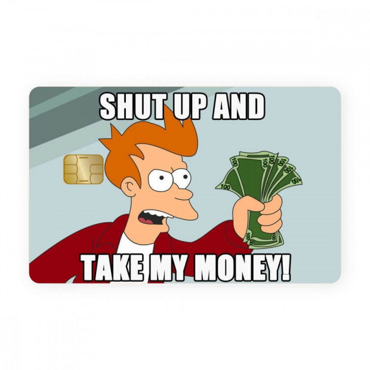 Shut Up & Take My Money Credit Card Skin – WrapCart Skins